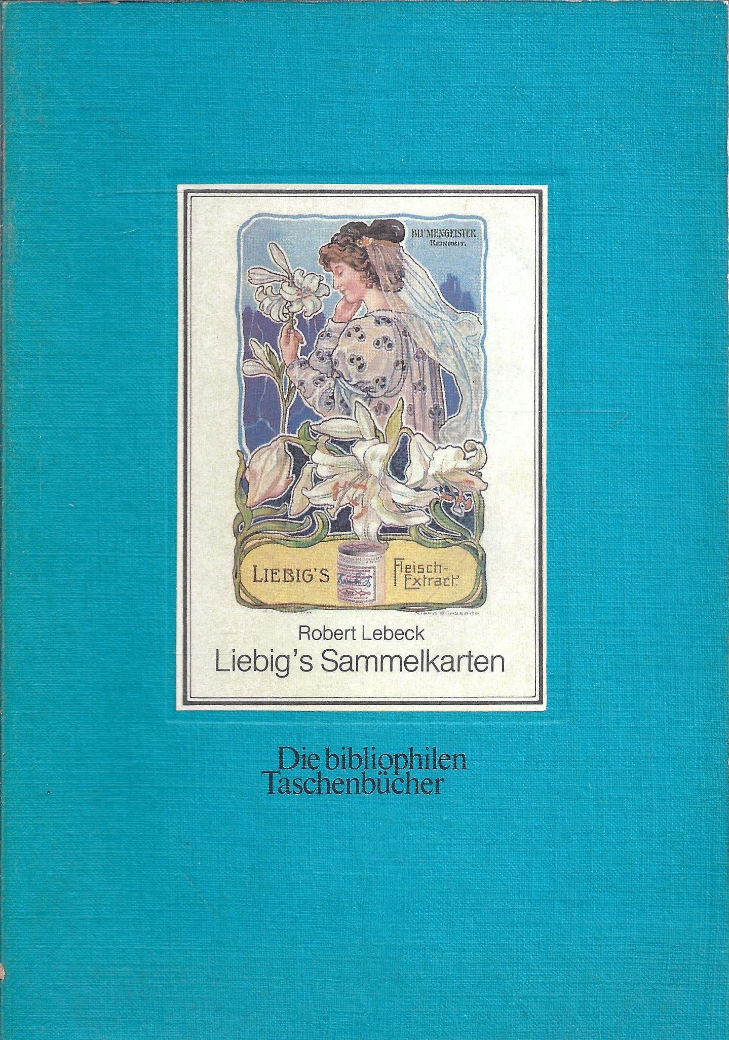 Liebigs Sammelkarten. Eine Auswahl von 166 Bildern. Film, Art & Culture