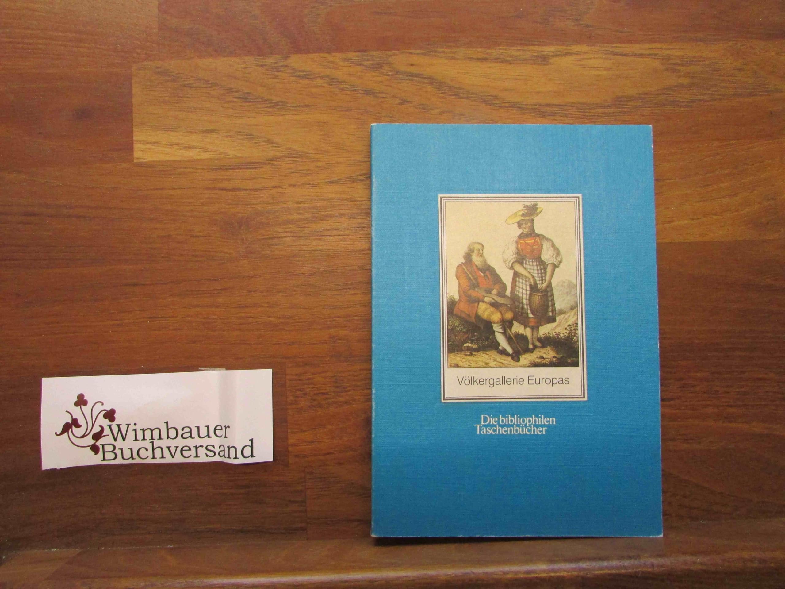 Völkergallerie Europas. Nach der Buchausgabe von 1830. Social Sciences