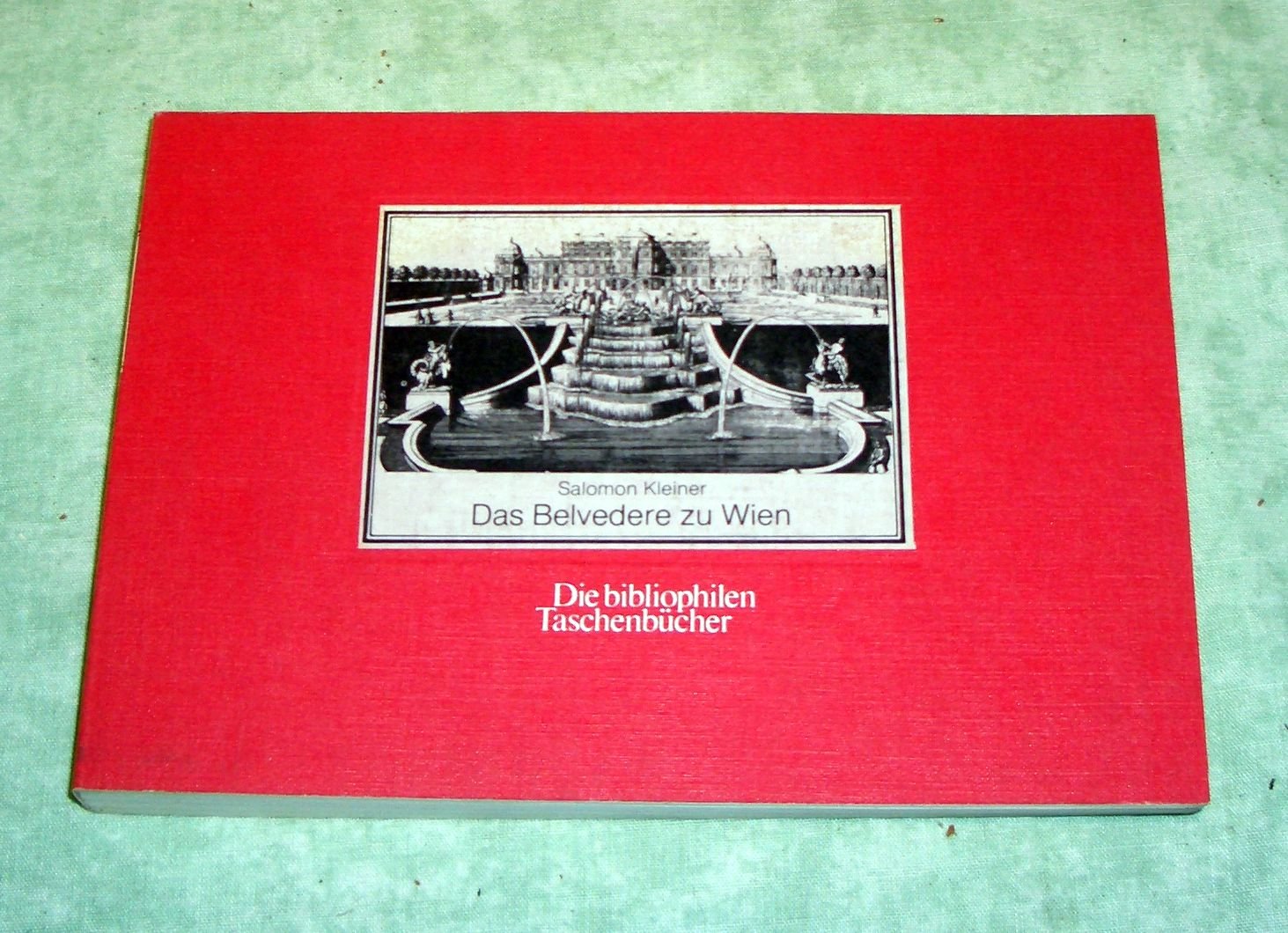 Das Belvedere zu Wien. Nach dem Stichwerk in 140 Blättern. Film, Art & Culture