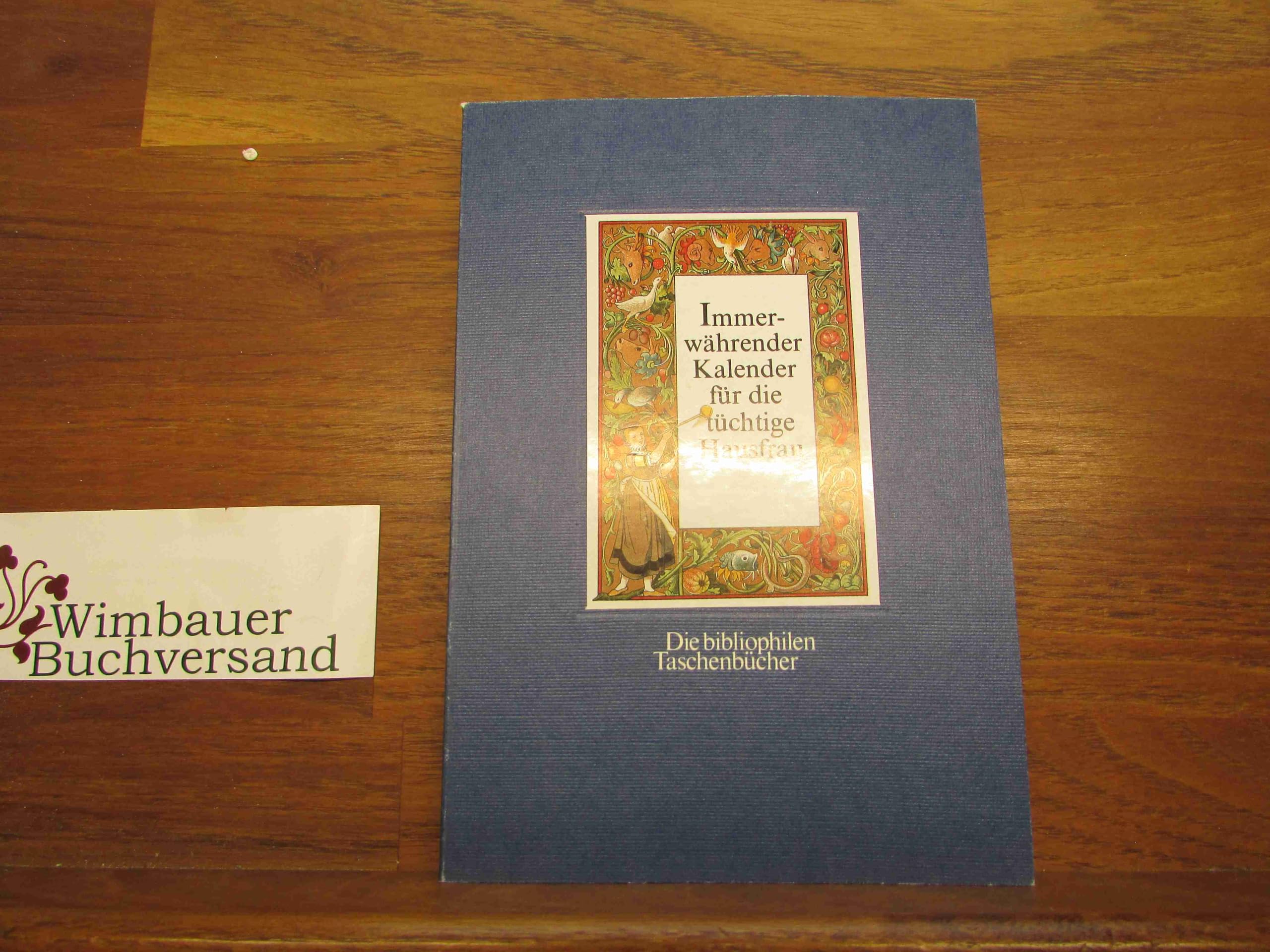 Immerwährender Kalender für die tüchtige Hausfrau. Calendars