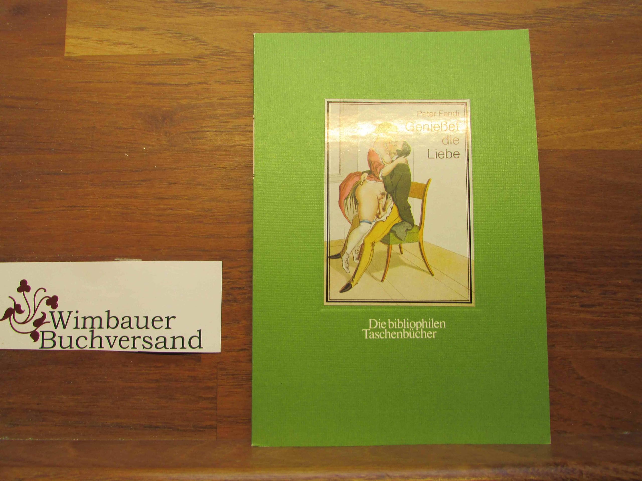 Genießet die Liebe. Erotische Bilder aus dem Wiener Biedermeier. Film, Art & Culture