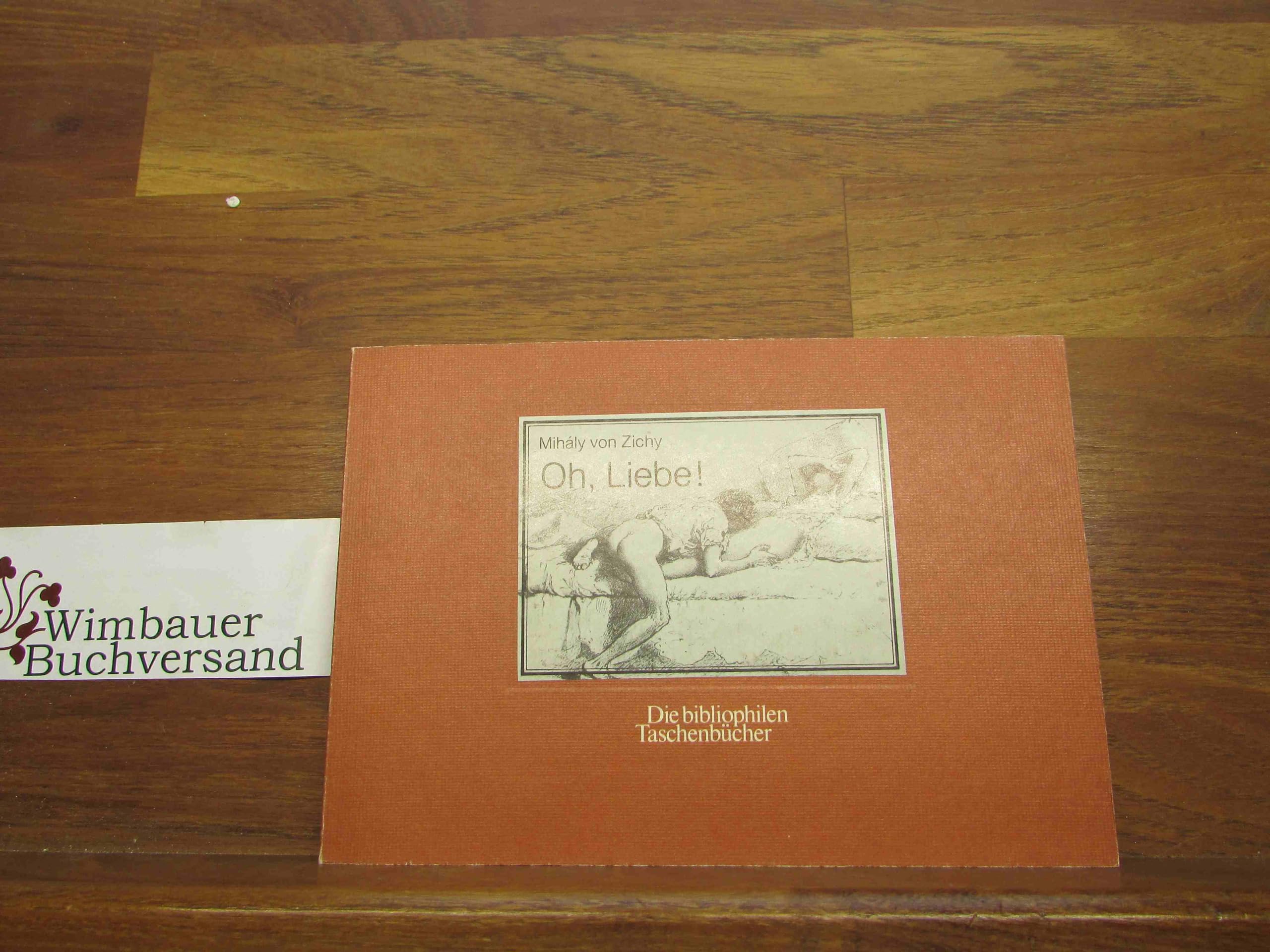 Die bibliophilen Taschenbücher Nr. 358: Oh, Liebe Books