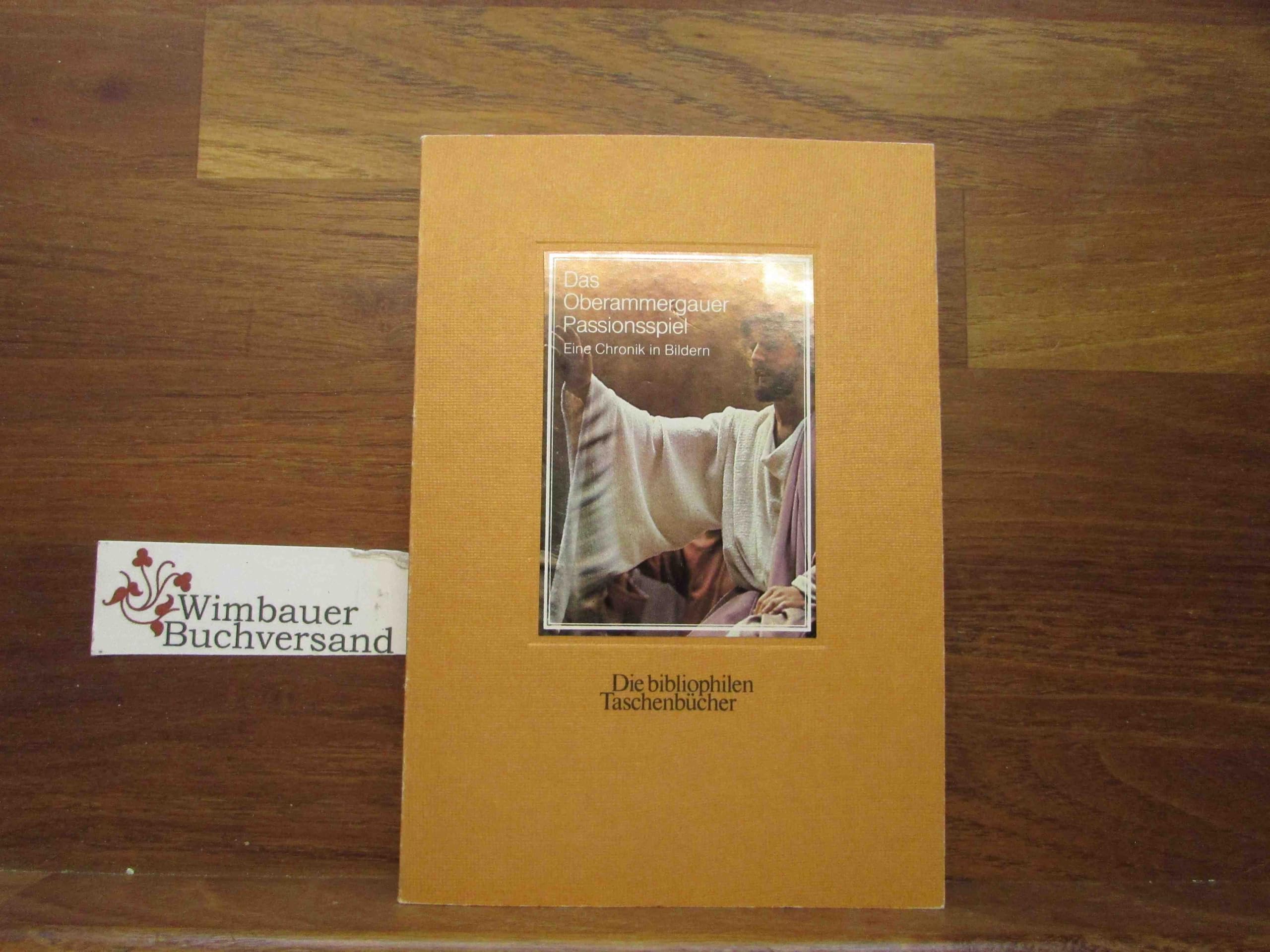 Das Oberammergauer Passionsspiel. Eine Chronik in Bildern. Film, Art & Culture