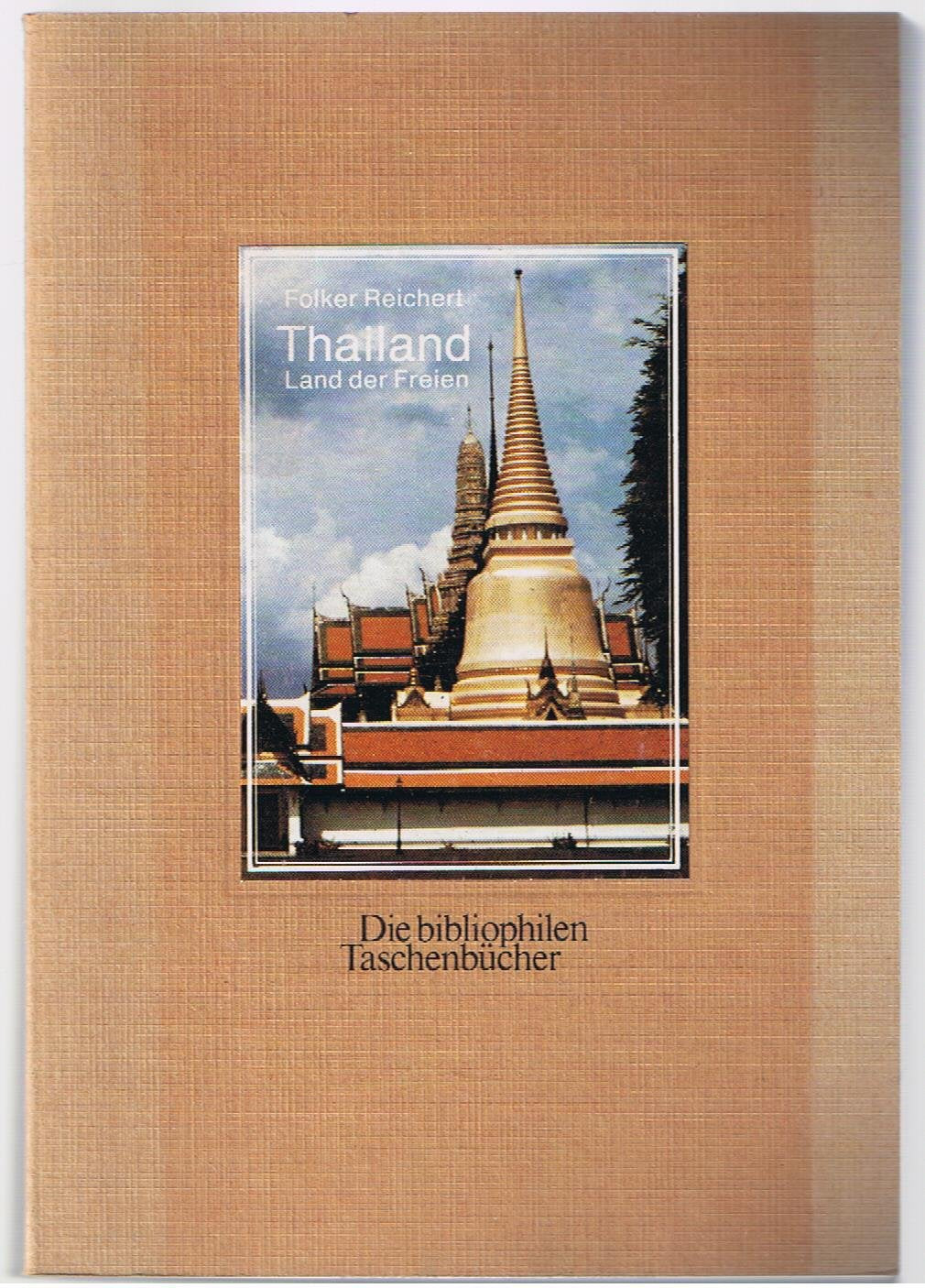 Thailand. Land der Freien. Travel