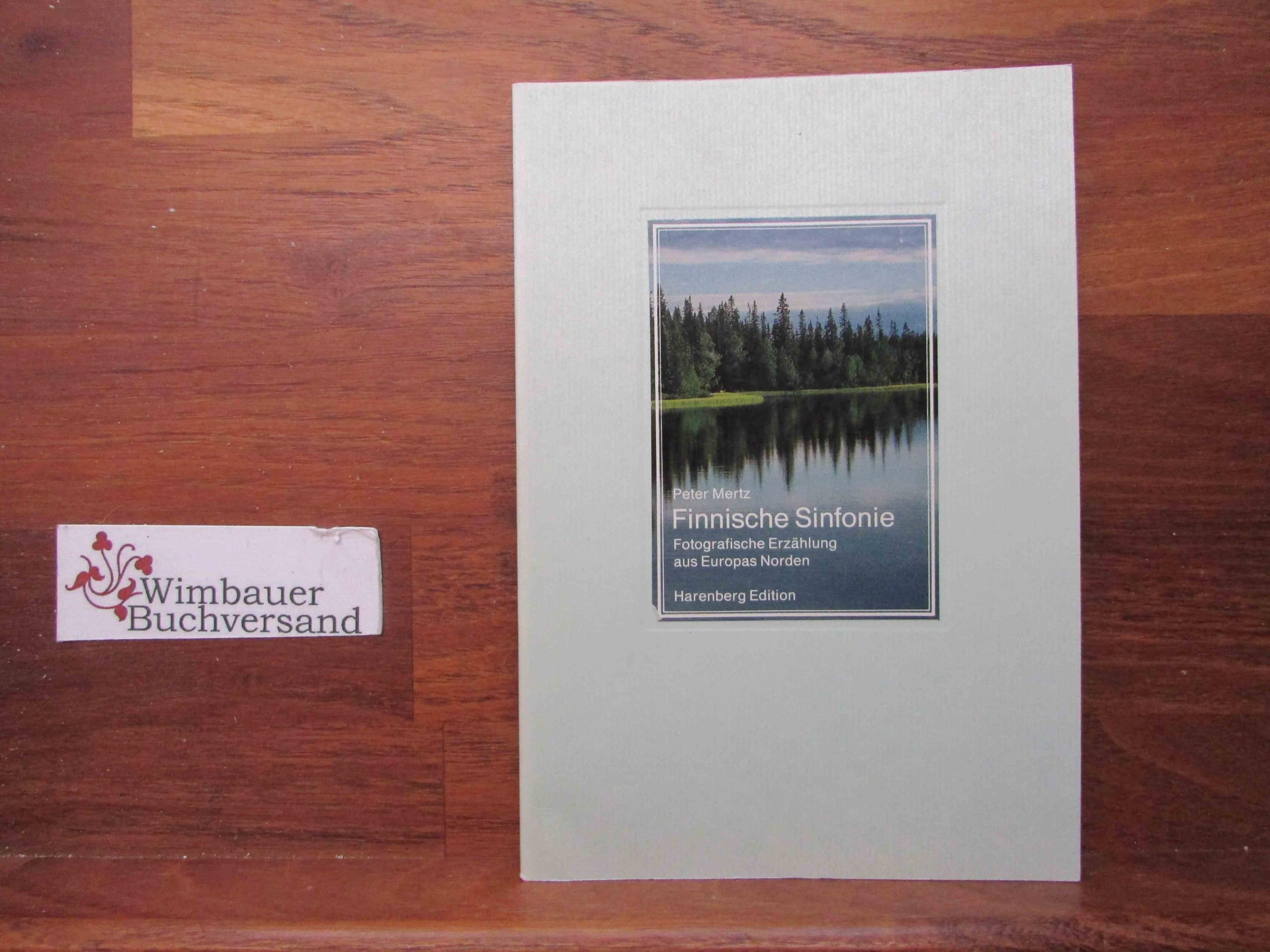 Finnische Sinfonie. Fotografische Erzählung aus Europas Norden. Books