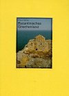 Byzantinisches Griechenland Books