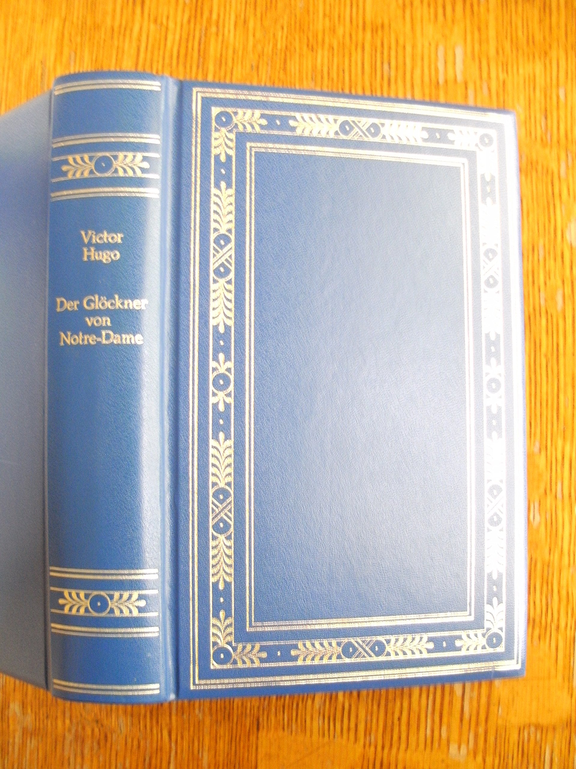 Der Glöckner von Notre-Dame (Die grosse Erzähler-Bibliothek der Weltliteratur) Classics
