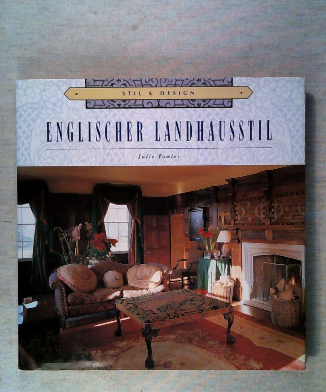 Englischer Landhausstil (Stil & Design) Books