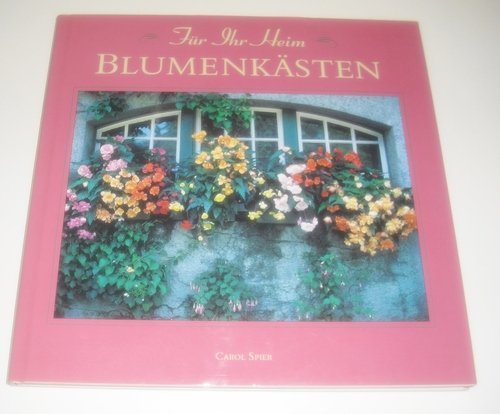 Für Ihr Heim: Blumenkästen Books