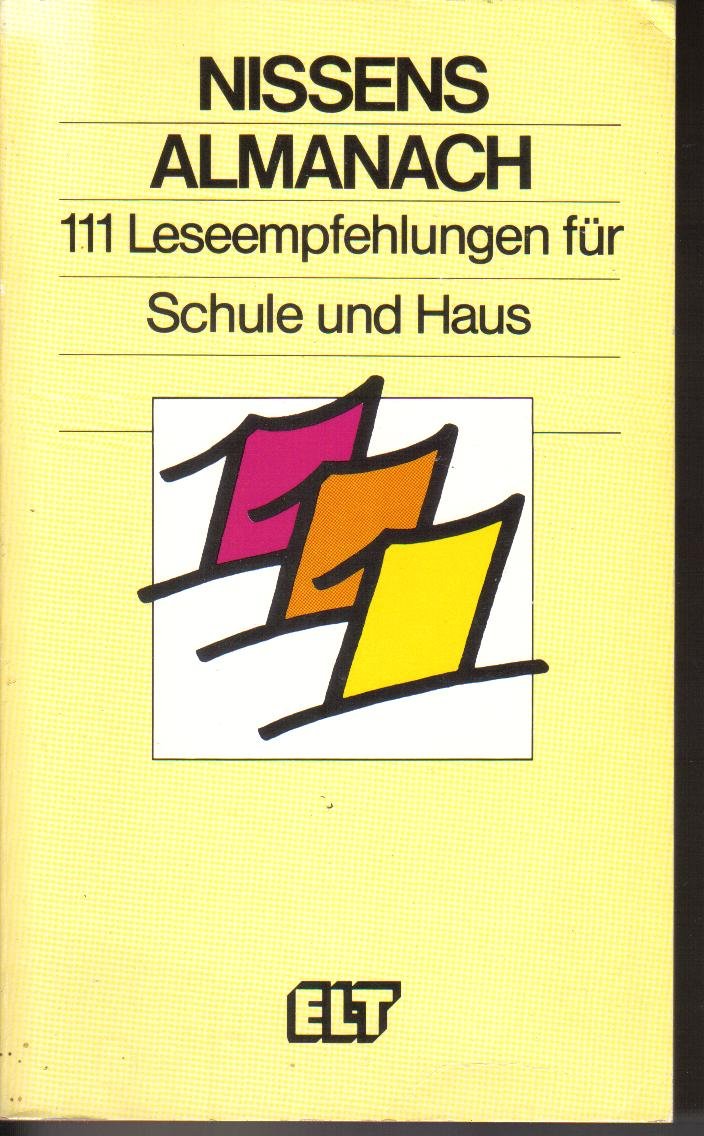Nissens Almanach 111 Leseempfehlungen für Schule u. Haus Books