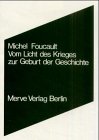 Vom Licht des Krieges zur Geburt der Geschichte (Internationaler Merve Diskurs: Perspektiven der Technokultur) Books
