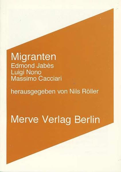 Migranten (Internationaler Merve Diskurs: Perspektiven der Technokultur) Philosophy