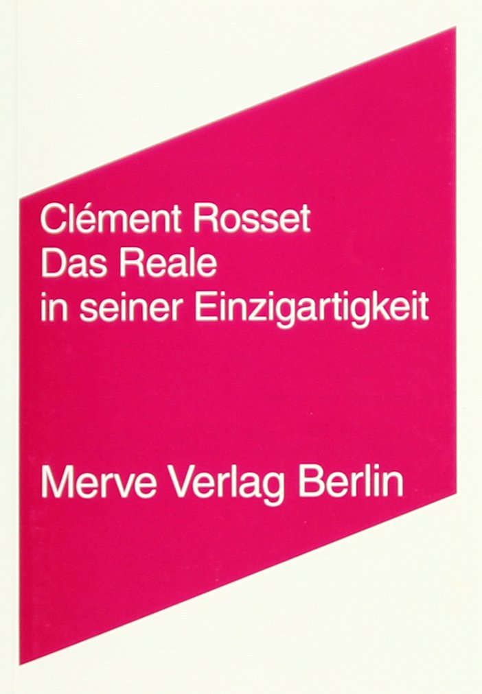 Das Reale in seiner Einzigartigkeit Philosophy