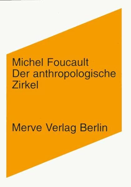 Der anthropologische Zirkel (Internationaler Merve Diskurs: Perspektiven der Technokultur) Philosophy