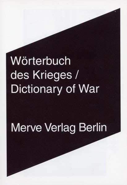 Wörterbuch des Krieges /Dictionary of War: Hrsg. v. Multitude e. V. u. Unfriendly Takeover. Deutsch-Englisch (Internationaler Merve Diskurs: Perspektiven der Technokultur) Law