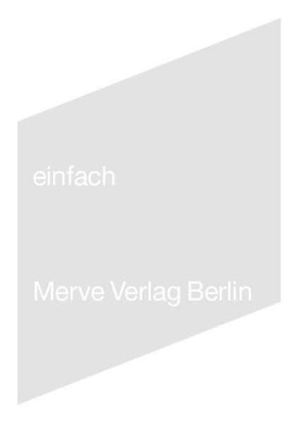 einfach (Internationaler Merve Diskurs: Perspektiven der Technokultur) Philosophy