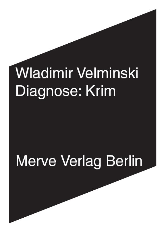Diagnose: Krim: Kunst und Gewandtheit der Politik (IMD) Books