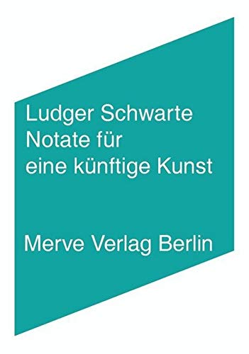 Notate für eine künftige Kunst Film, Art & Culture