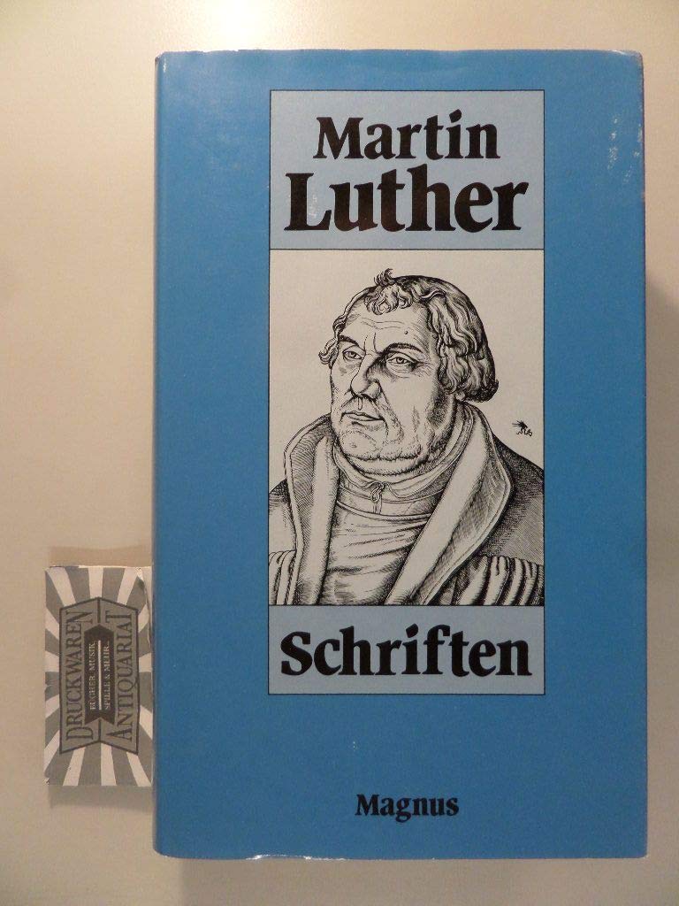 Schriften (Martin Luthers ausgewählte Schriften) Memories
