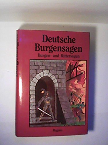 Deutsche Burgensagen. Burgen- und Rittersagen Books