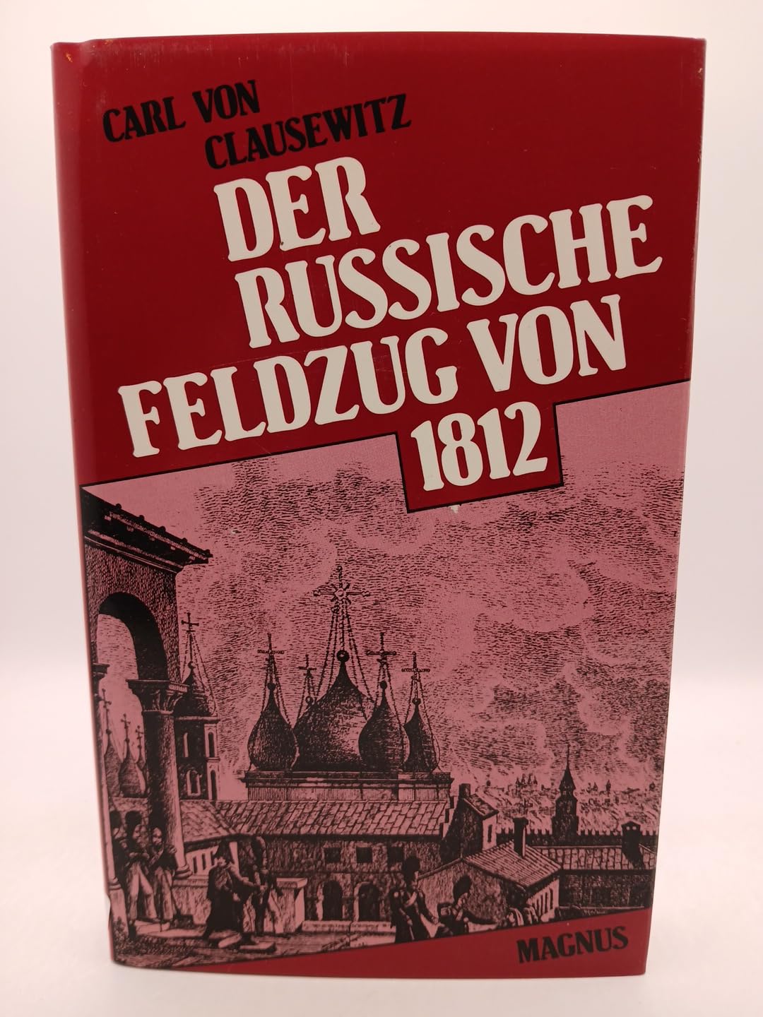 Der russische Feldzug von 1812 Politics & History