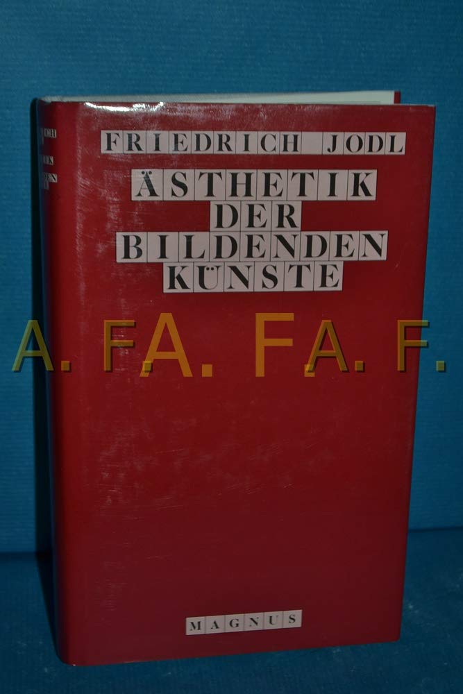 Ästhetik der Bildenden Künste: Hrsg. v. Wilhelm Börner Art & Literature