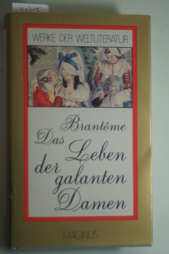 Das Leben der galanten Damen Books