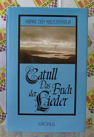 Catull's Buch der Lieder in deutscher Nachbildung (Werke der Weltliteratur) - Catull book
