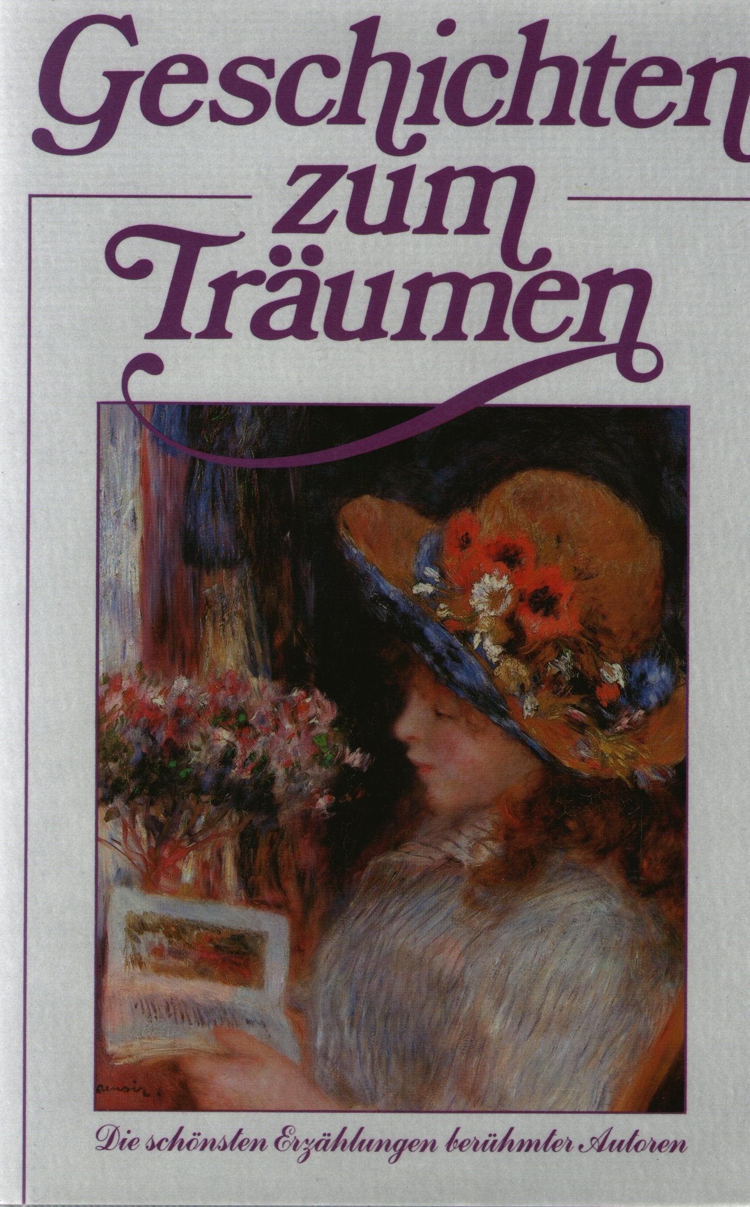 Geschichten zum Träumen: Die schönsten Erzählungen berühmter Autoren Books