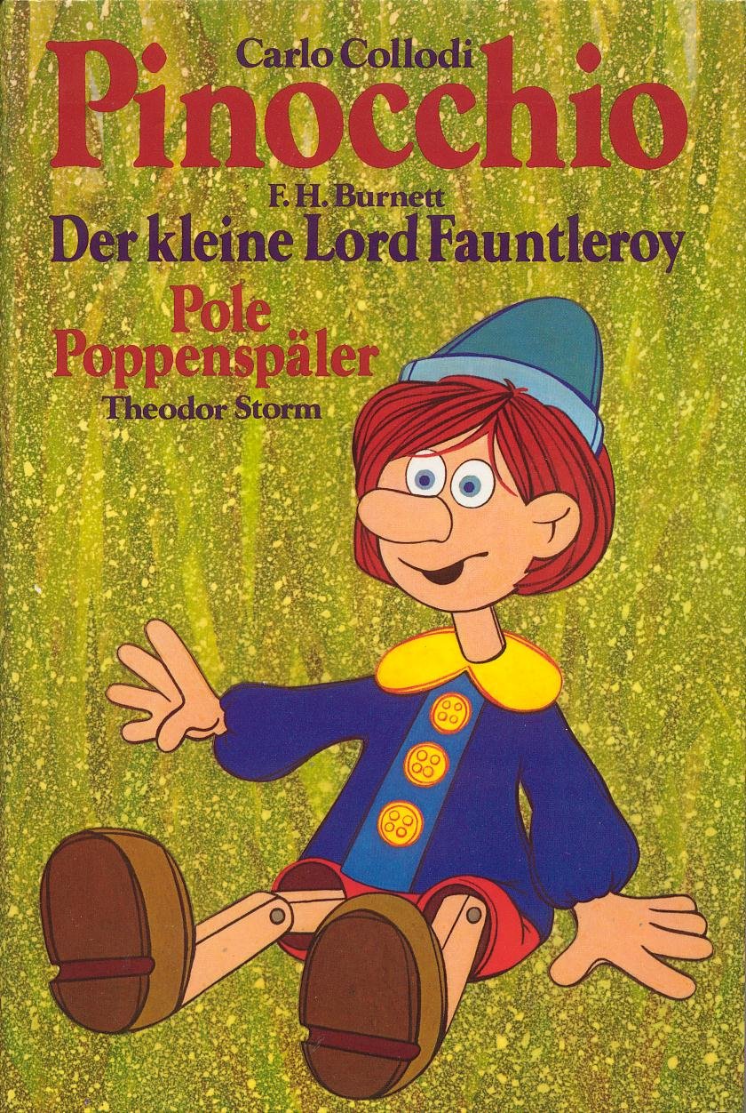 Pinocchio. - Burnett, Frances H: Der kleine Lord Fauntleroy. - Storm, Theodor: Pole Poppenspäler Books