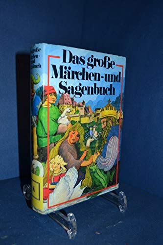 Product Image: Das grosse Märchen- und Sagenbuch