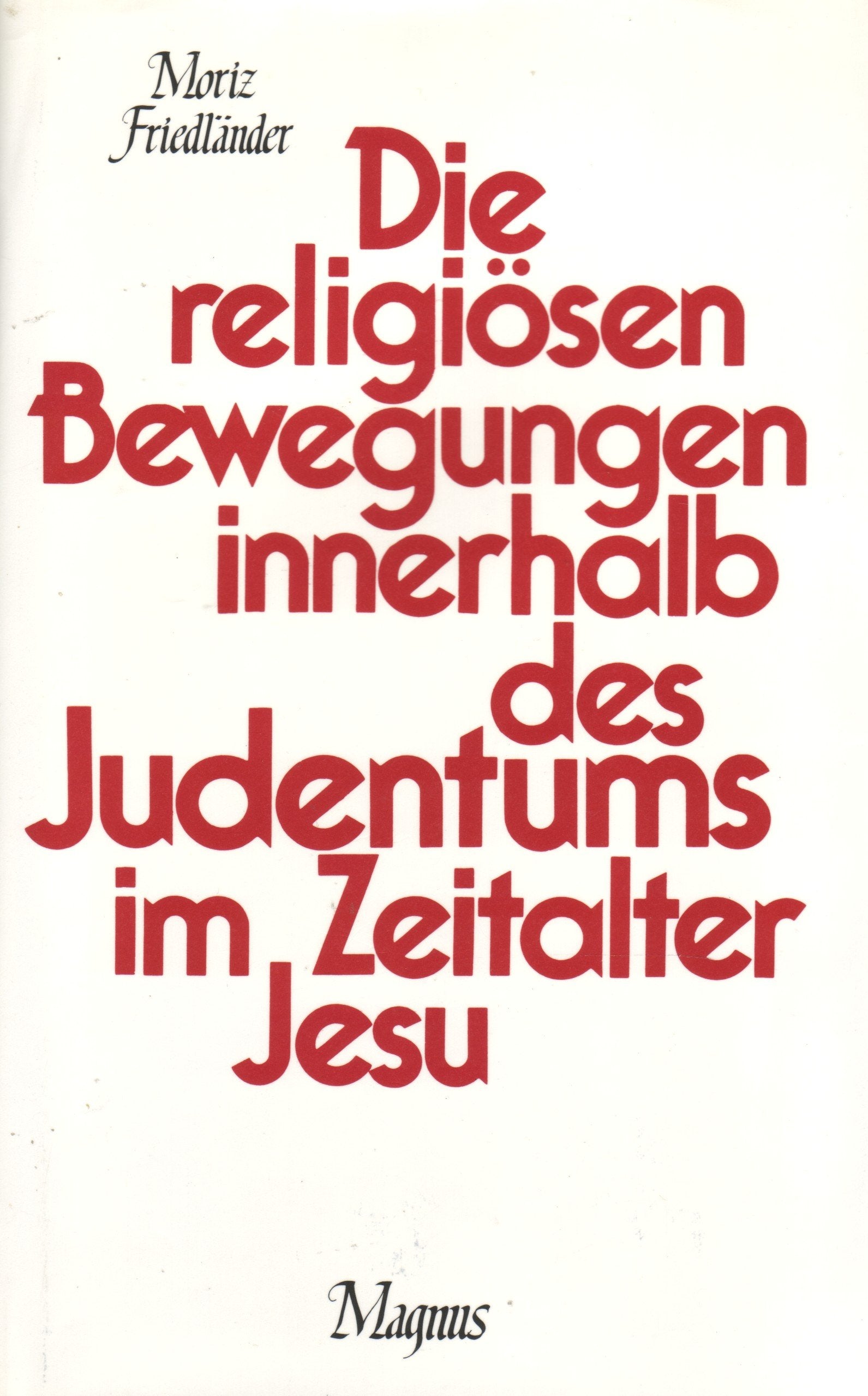 Die religiösen Bewegungen innerhalb des Judentums im Zeitalter Jesu Politics & Society