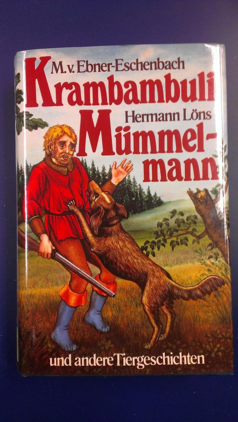 Krambambuli, Mümmelmann und andere Tiergeschichten (Magnus Jugendbibliothek) Books