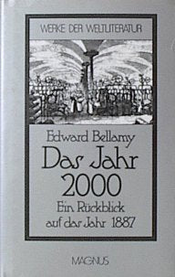 Das Jahr 2000. Ein Rückblick auf das Jahr 1887 (Werke der Weltliteratur) Books