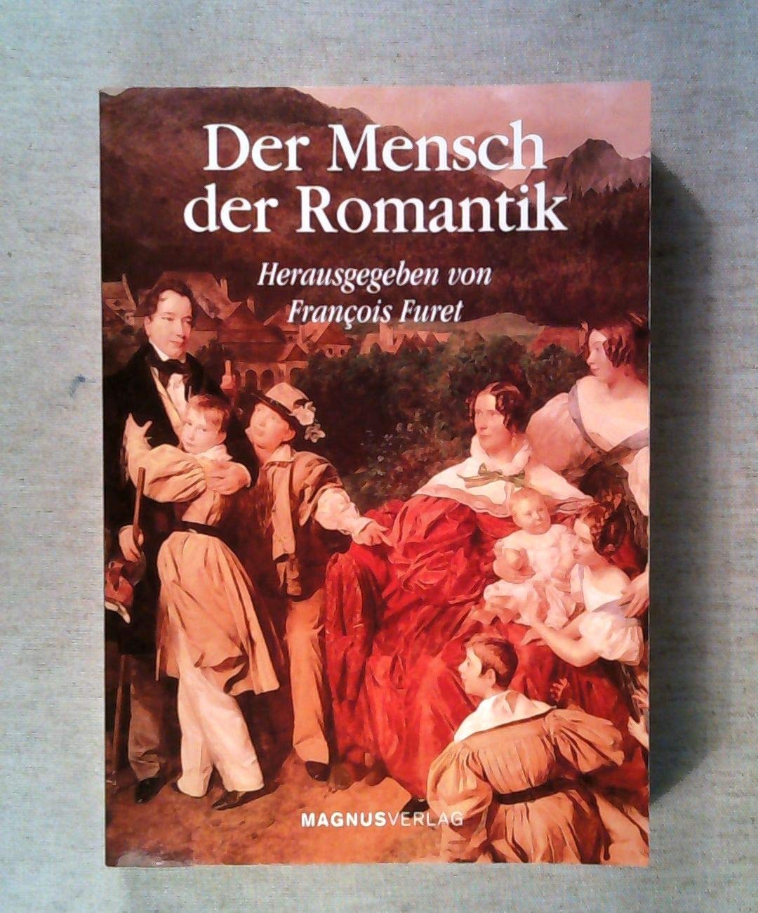 Der Mensch der Romantik Politics & History