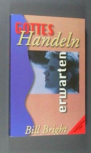 Gottes Handeln erwarten: Geistliche Erneuerung durch Fasten und Beten Religion & Esotericism