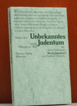 Unbekanntes Judentum. Israels Öffnung zur Welt Philosophy