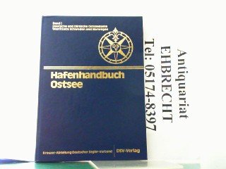 Hafenhandbuch Ostsee Band I : Deutsche und Dänische Ostseeküste , Westküste Schweden und Norwegen. book