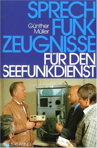 Handbuch UKW-Sprechfunk: Das UKW-Sprechfunkzeugnis - Seefunk - Rheinfunk. Mit den offiziellen Prüfungsfragen Law