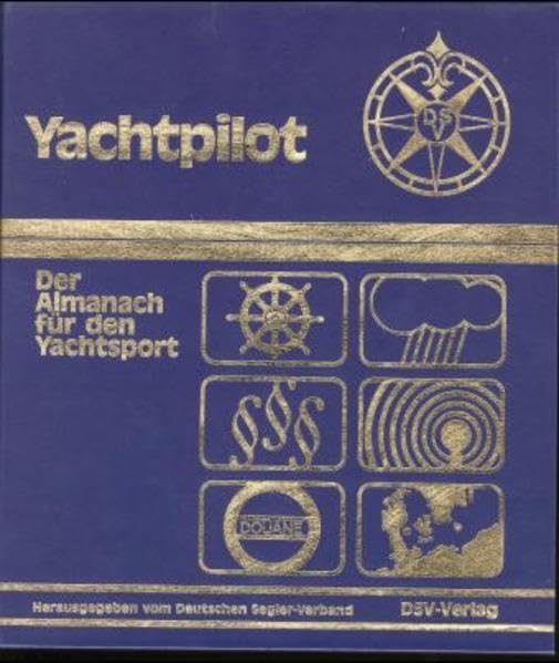 Yachtpilot: Der Almanach für den Yachtsport Leisure & Fun