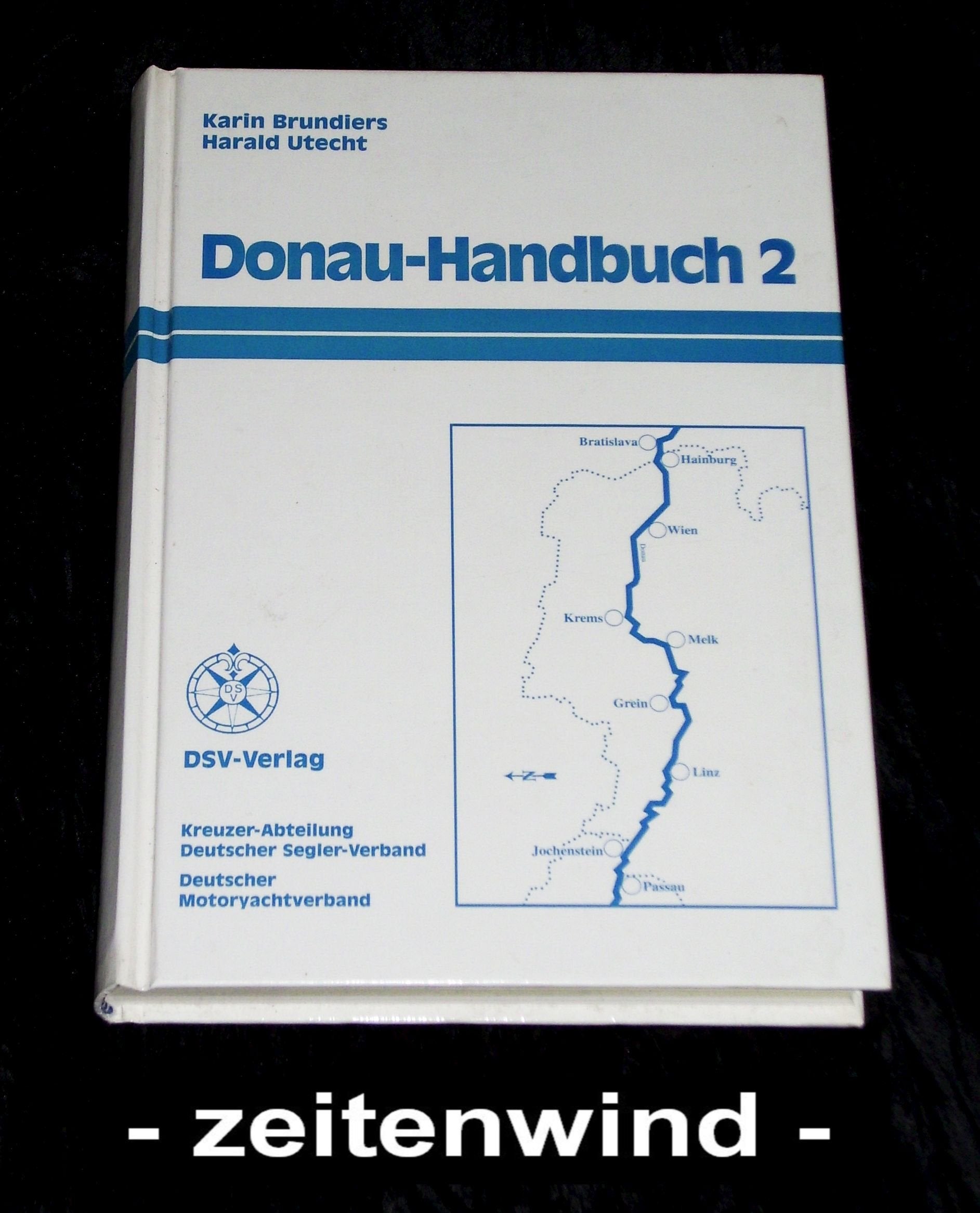 Donau-Handbuch, Bd.2, Von Passau bis Bratislava Travel