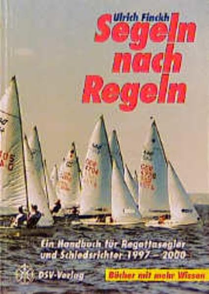 Segeln nach Regeln: 1997-2000 Leisure & Fun