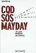 COD - SOS - MAYDAY: Vom Knallfunksender zum Satellitenfunk - 100 Jahre Geschichte des Seefunks Film, Art & Culture