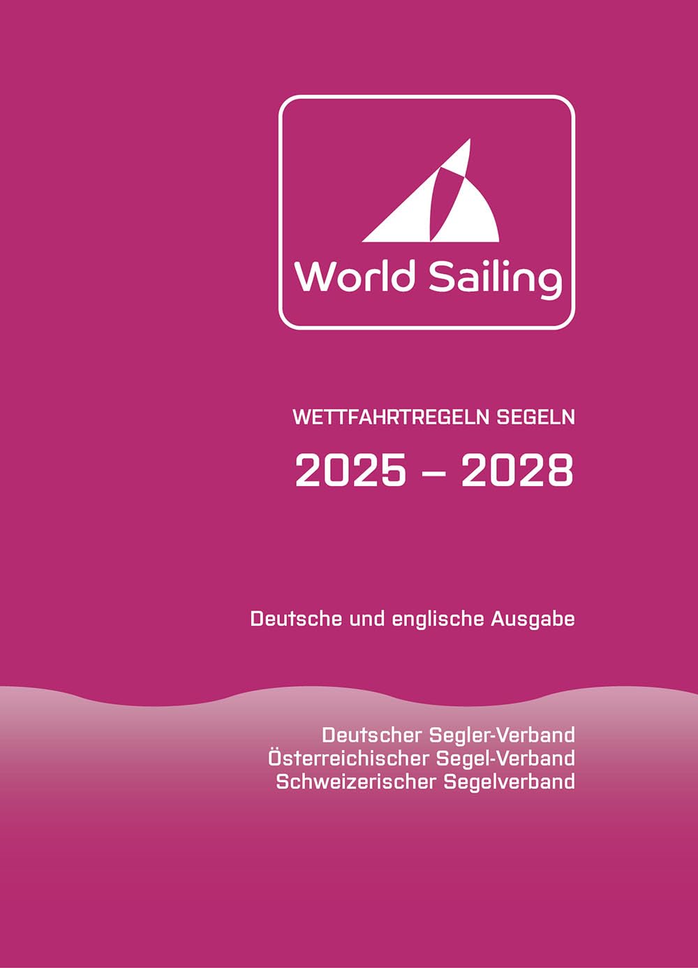 Wettfahrtregeln Segeln 2025 bis 2028: Deutsche und englische Ausgabe Leisure, Home & Garden
