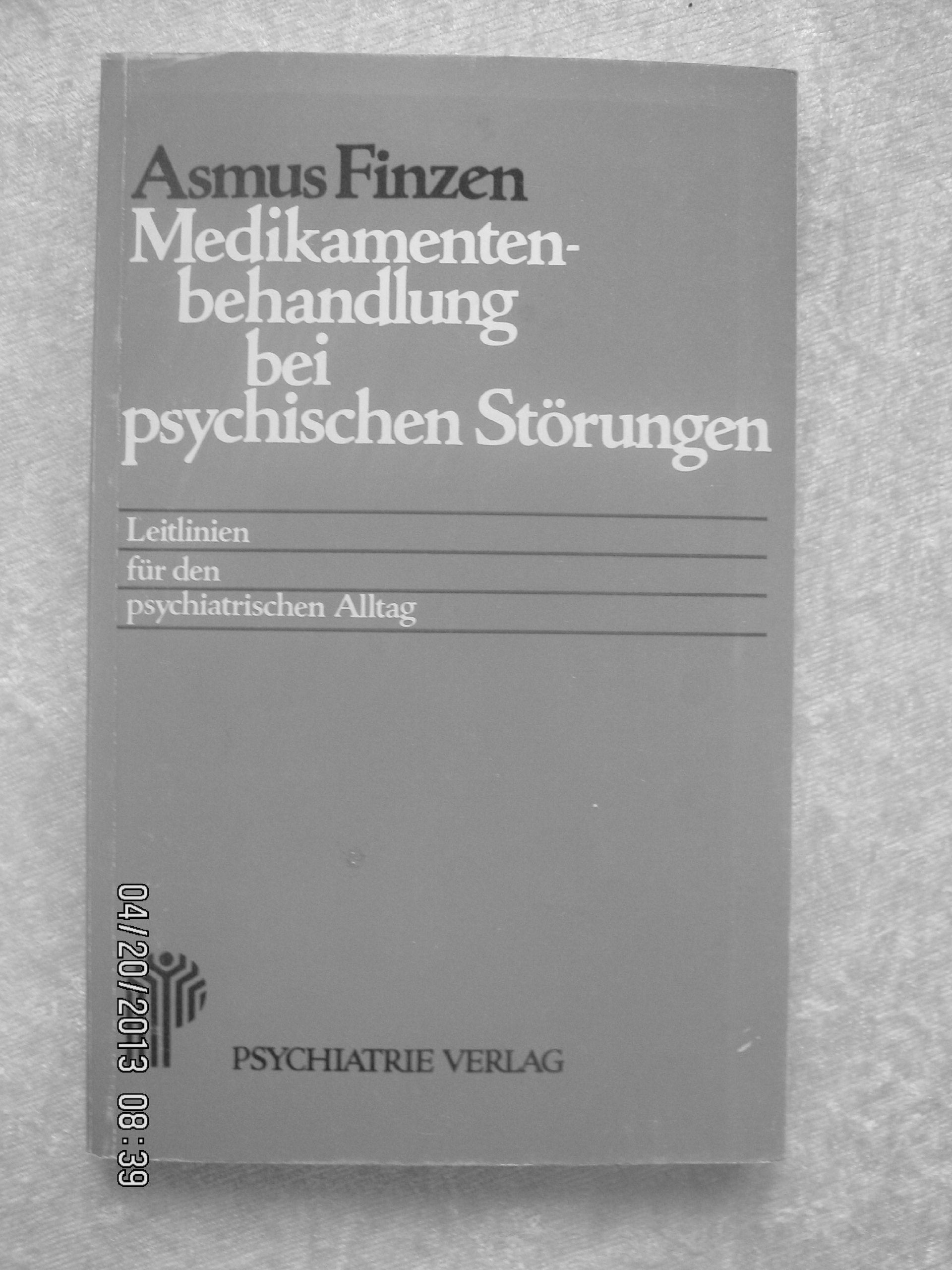 Medikamentenbehandlung bei psychischen Störungen : Leitlinien für den psychiatrischen Alltag Medicine