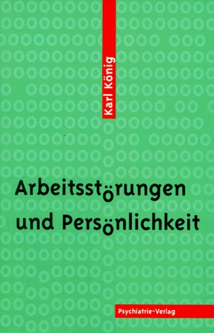 Arbeitsstörungen und Persönlichkeit Medicine