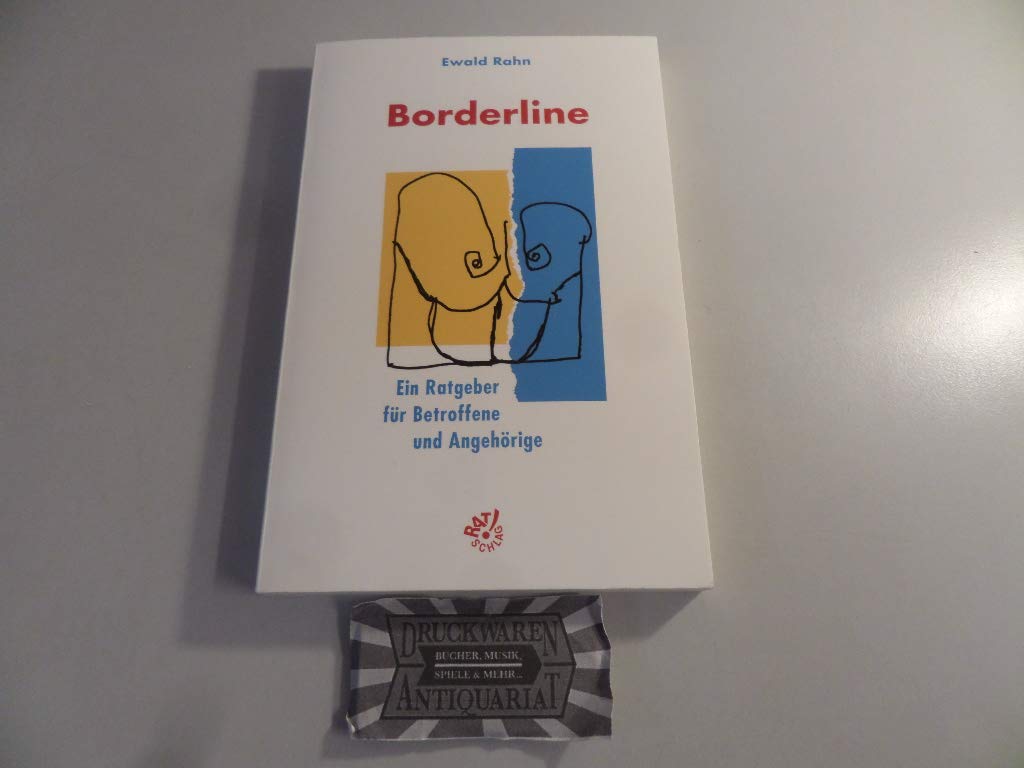Borderline: Ein Ratgeber für Betroffene und Angehörige Medicine