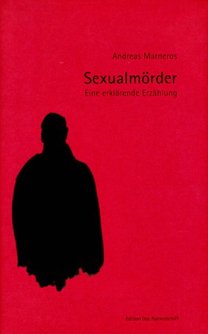 Sexualmörder: Eine erklärende Erzählung Psychology Books