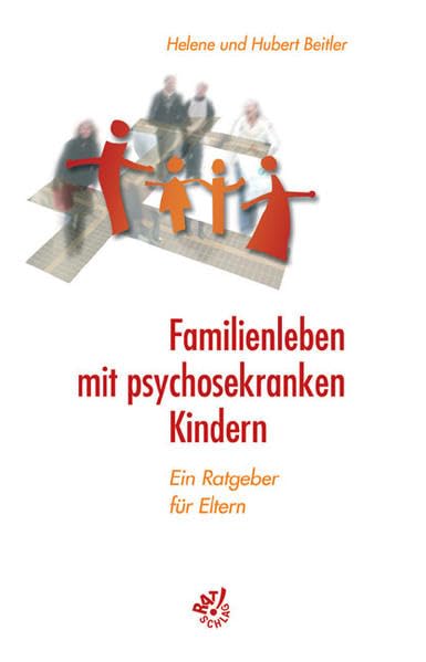 Familienleben mit psychosekranken Kindern. book