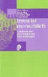 Irren ist menschlich: Lehrbuch der Psychiatrie und Psychotherapie Medicine